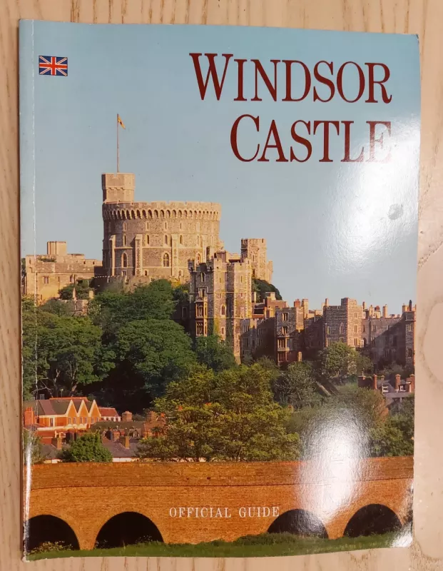 Windsor Castle Official guide - Shelley Grimwood, knyga 2