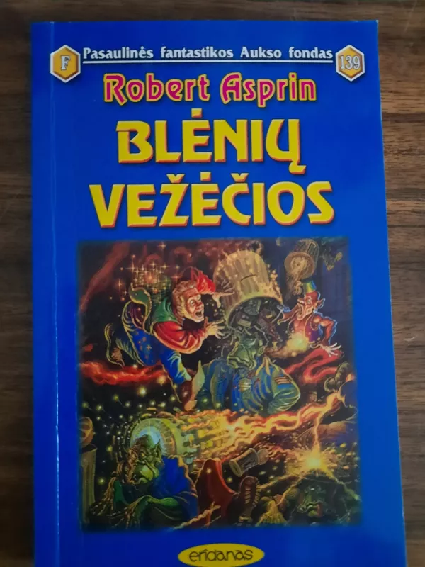 Blėnių vežėčios (139) - Robert Asprin, knyga 2