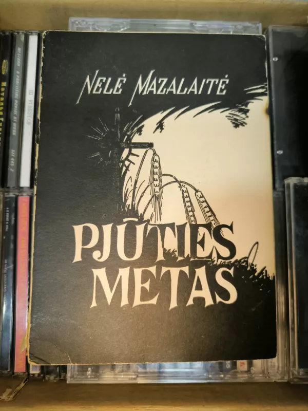 Pjūties metas - Nelė Mazalaitė, knyga 2