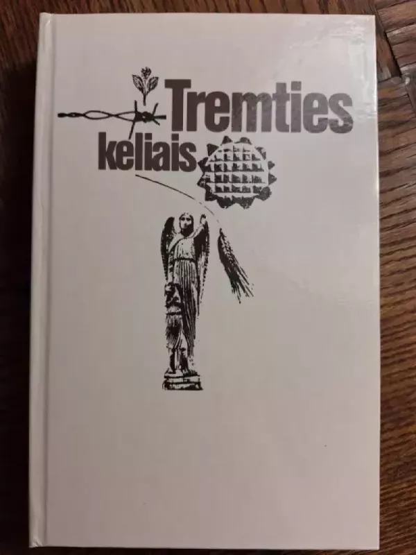Tremties keliais - Leopoldas Stanevičius, knyga 2