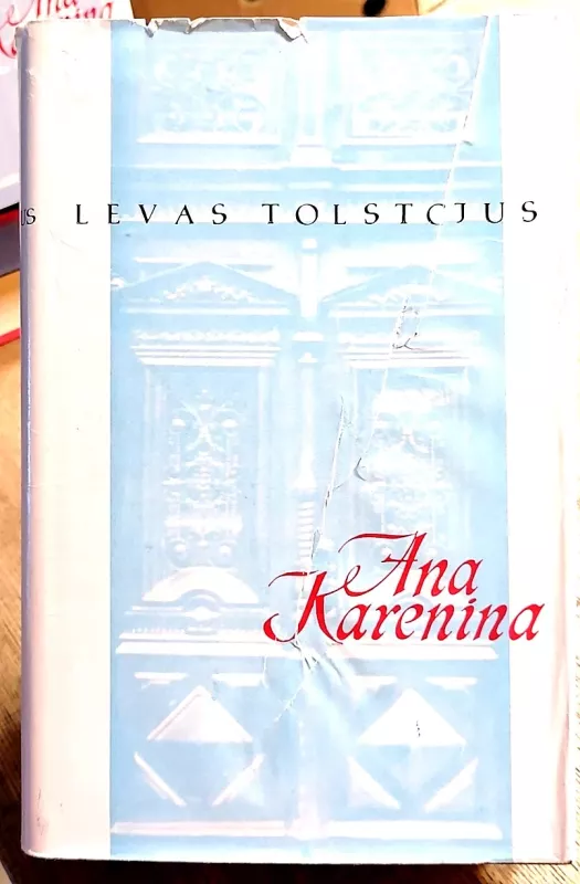 Ana Karenina (2 tomai) - Levas Tolstojus, knyga 4