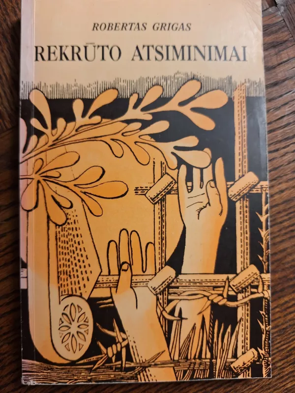 Rekrūto atsiminimai - R. Grigas, knyga 2