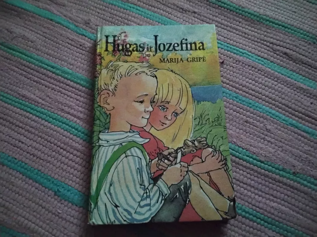 Hugas ir Jozefina - Marija Gripė, knyga 2