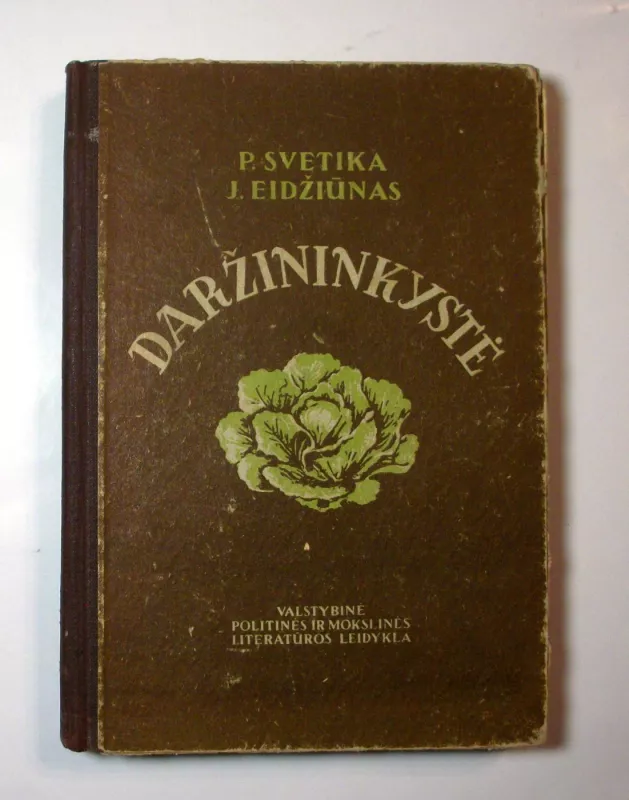 Daržininkystė - Pranas Svetika, knyga 4
