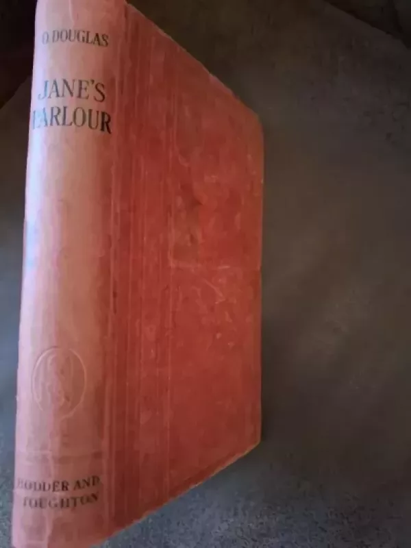 Jane's parlour - O.Douglas, knyga 2