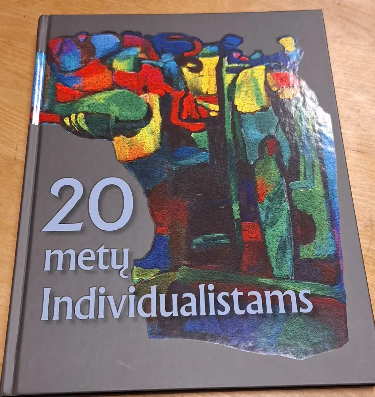 20 metų individualistams - Algimantas Stanislovas Kliauga, knyga 2