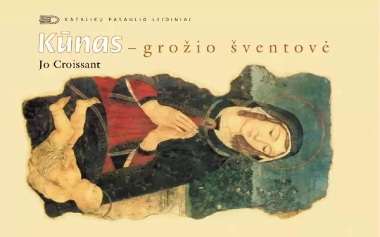 Kūnas – grožio šventovė - Jo Croissant, knyga 3