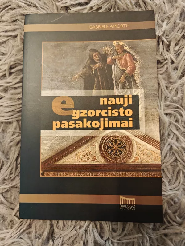 Nauji egzorcisto pasakojimai - Gabriele Amorth, knyga 2