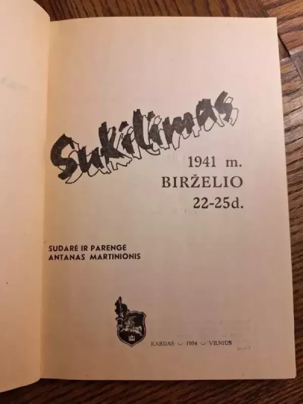 Sukilimas 1941 m. birželio 22-28 d. (antroji knyga) - Antanas Martinionis, knyga 3