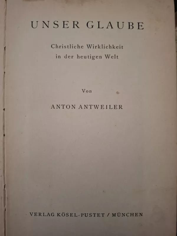 Unser glaube - Anton Antweiler, knyga 5