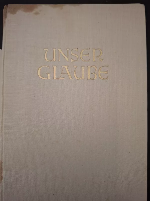 Unser glaube - Anton Antweiler, knyga 4