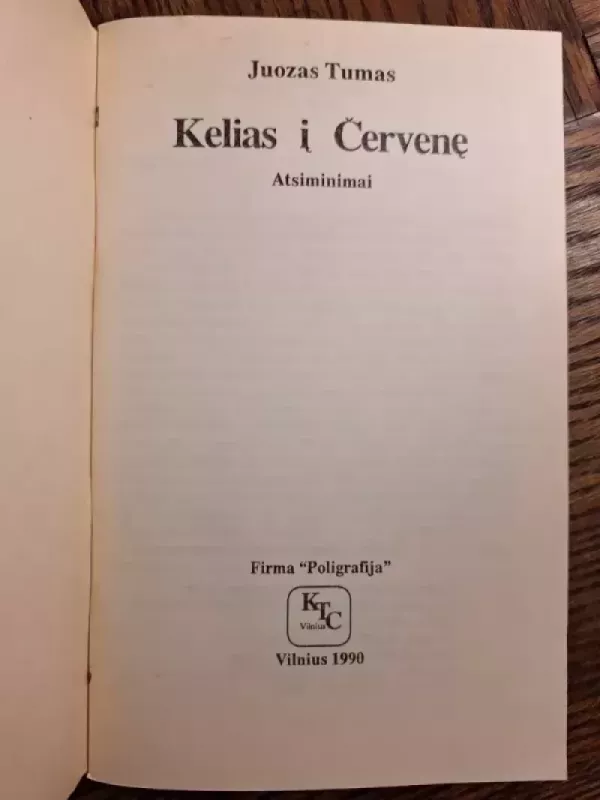 Kelias į Červenę - Juozas Tumas, knyga 3