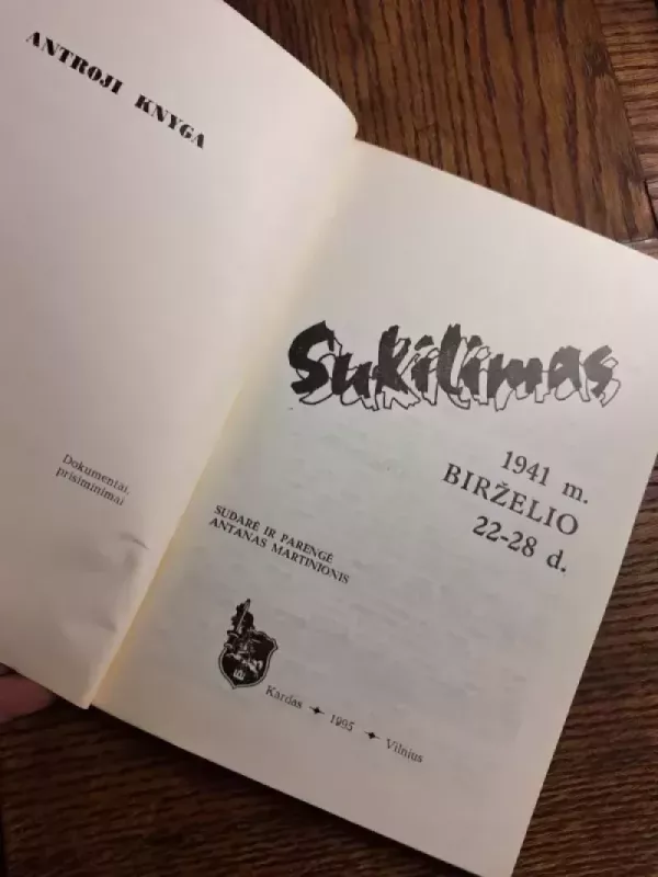 Sukilimas 1941 m. birželio 22-28 d. (antroji knyga) - Antanas Martinionis, knyga 3