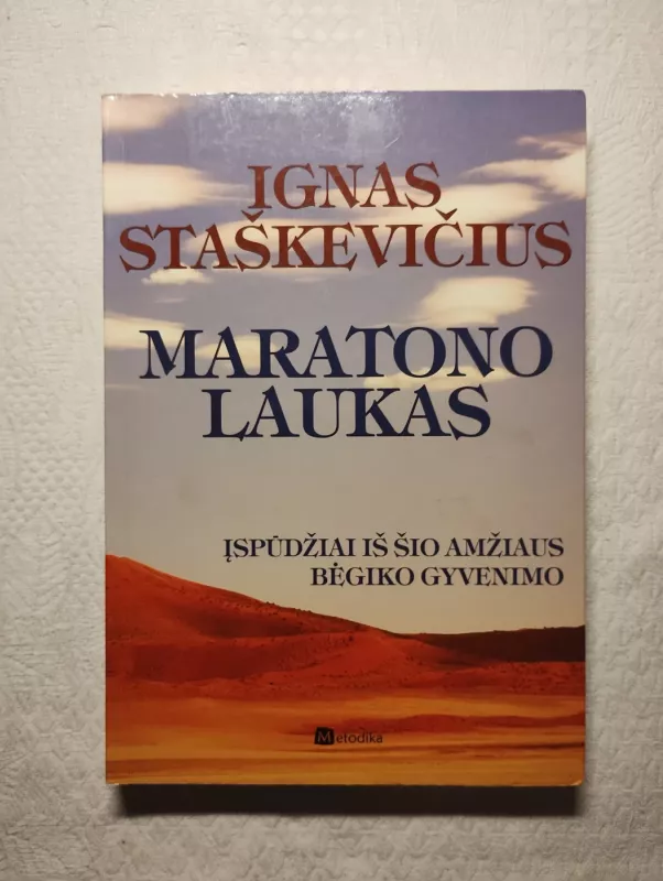 Maratono laukas - Ignas Staškevičius, knyga 2