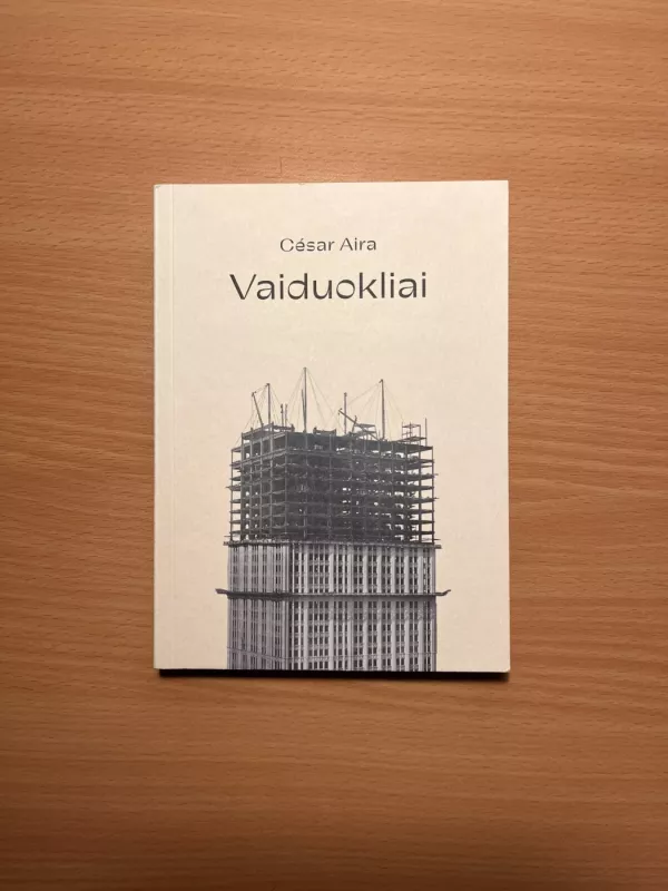 Vaiduokliai - Cesar Aira, knyga 2