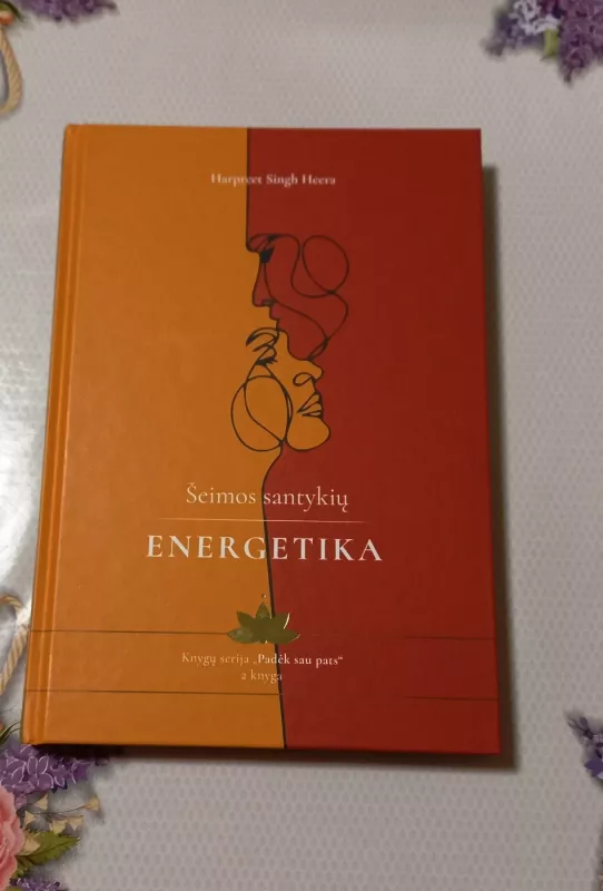 Šeimos santykių energetika - Harpreet Singh Heera, knyga 2