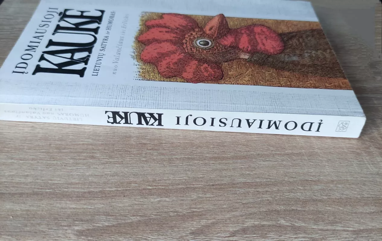 Įdomiausioji kaukė: lietuvių satyra ir humoras - Vytautė Žilinskaitė, knyga 3