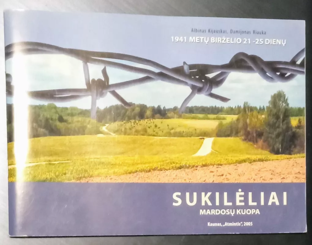 Sukilėliai Mardosų kuopa - D.Riauka A.Kijauskas, knyga 2
