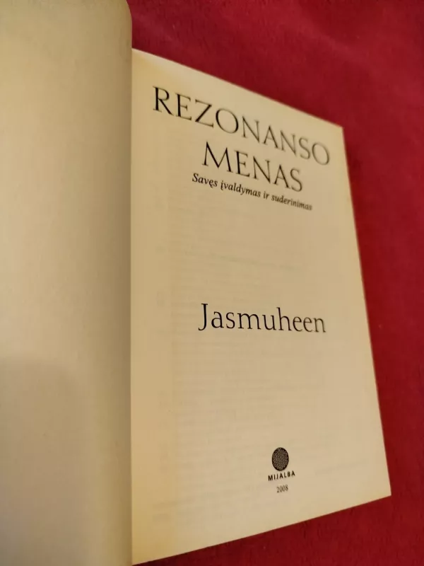 Rezonanso menas: savęs įvaldymas ir suderinamumas - Autorių Kolektyvas, knyga 3