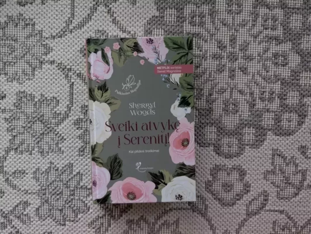 Sveiki atvykę į Serenitį! - Sherryl Woods, knyga 2