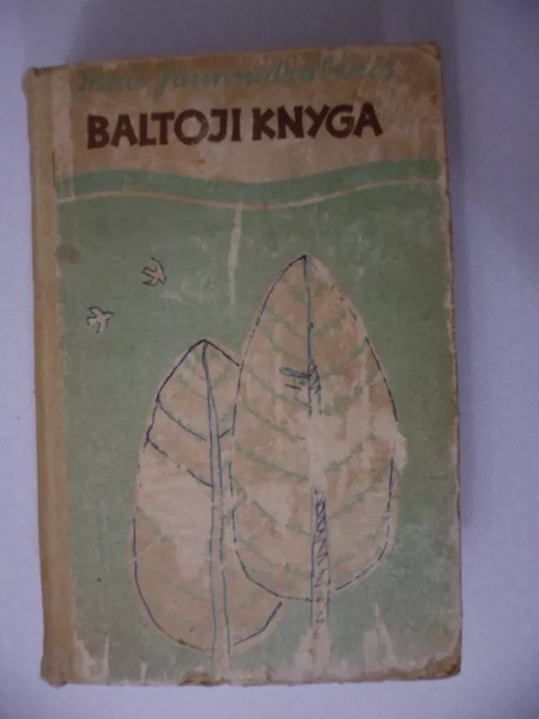 Baltoji knyga - Janis Jaunsudrabinis, knyga 2