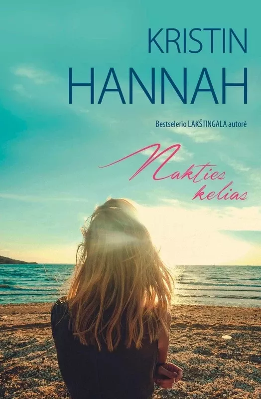 Nakties kelias - Kristin Hannah, knyga 4