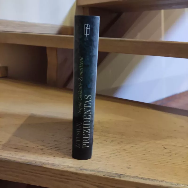 Žuvusiųjų prezidentas - Nijolė Gaškaitė-Žemaitienė, knyga 5