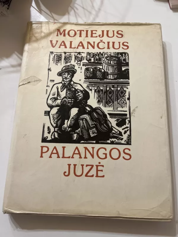 Palangos Juzė - Motiejus Valančius, knyga 3