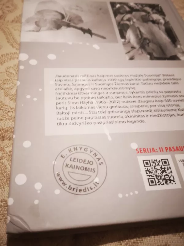 Baltoji mirtis.  Suomis Simo Häyhä – žymiausias visų laikų snaiperis - Petri Sarjanen, knyga 5