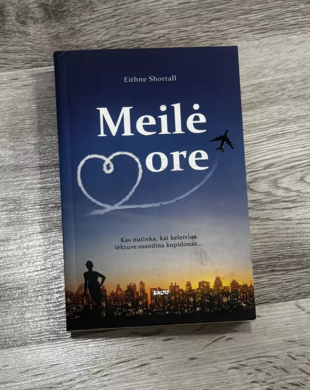 Meilė ore - Eithne Shortall, knyga 2