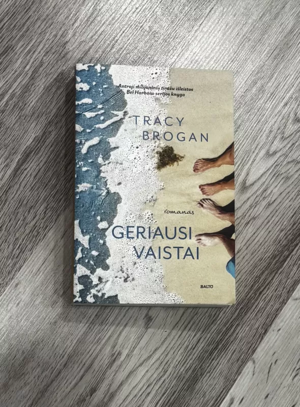 Geriausi vaistai - Tracy Brogan, knyga 2