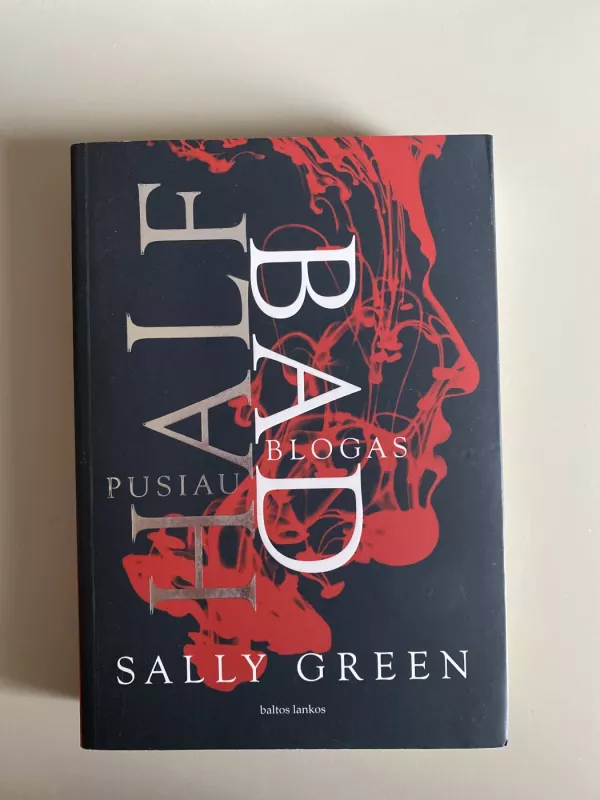 Pusiau blogas - green Sally, knyga 2