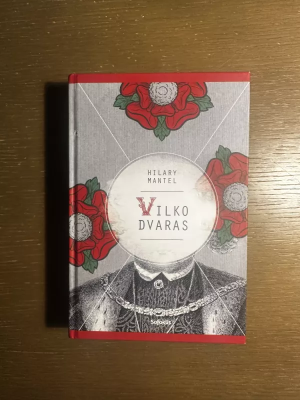 Vilko dvaras - Hilary Mantel, knyga 2