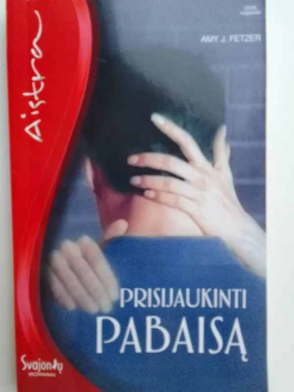 Prisijaukinti pabaisą - Amy J. Fetzer, knyga 2