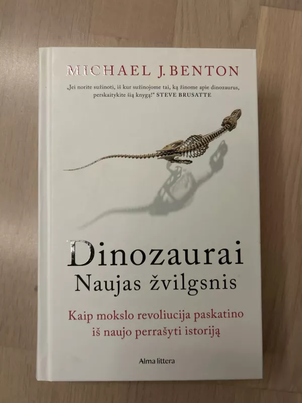 Dinozaurai. Naujas žvilgsnis - Michael J. Benton, knyga 2
