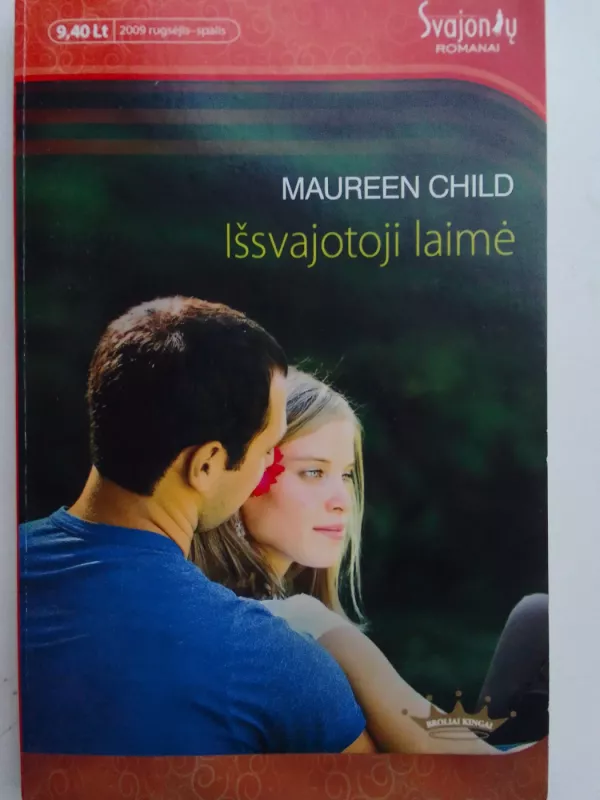 Išsvajotoji laimė - Maureen Child, knyga 2