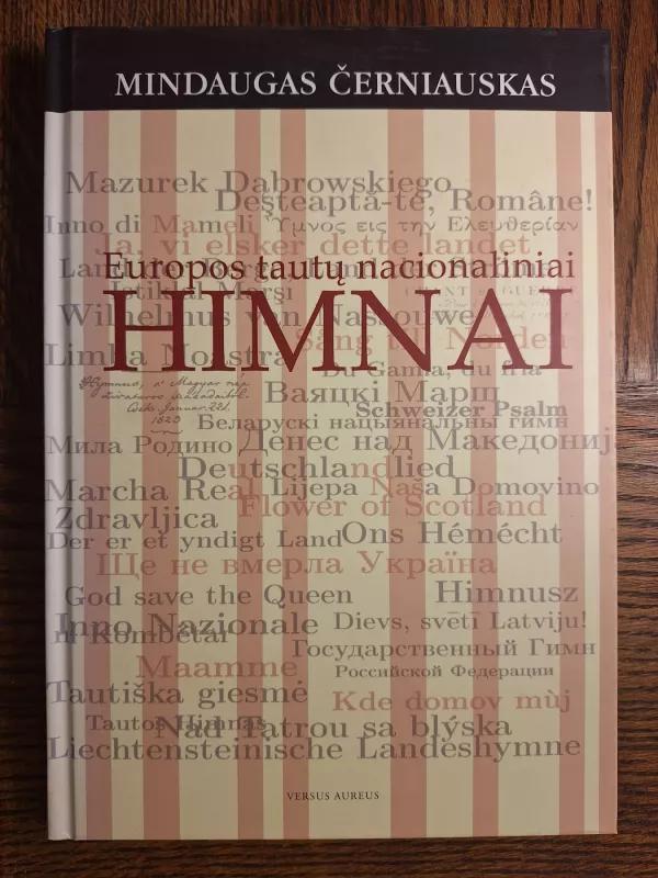 Europos tautų nacionaliniai himnai - Mindaugas Černiauskas, knyga 2