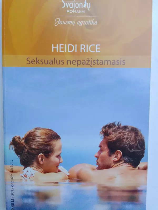 Seksualus nepažįstamasis - Heidi Rice, knyga 2