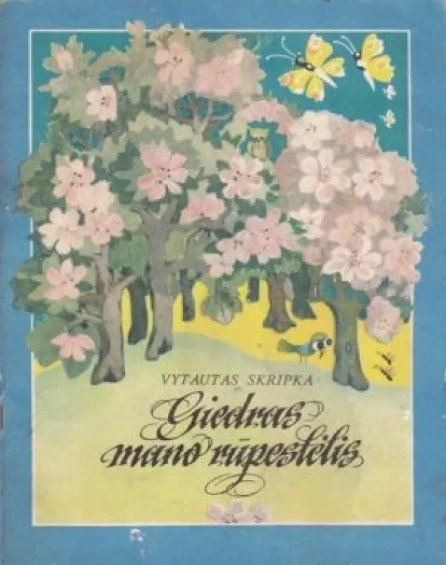Giedras mano rūpestėlis - Vytautas Skripka, knyga 2