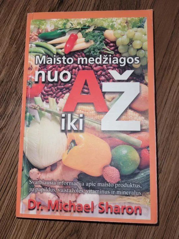 Maisto medžiagos nuo A iki Ž - Michael Sharon, knyga 2