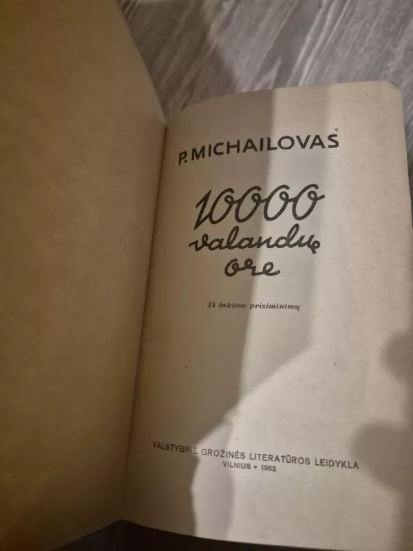 10000 valandų ore - P. Michailovas, knyga 3