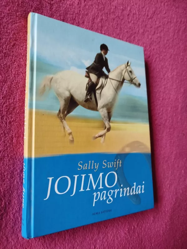 Jojimo pagrindai - Sally Swift, knyga 2