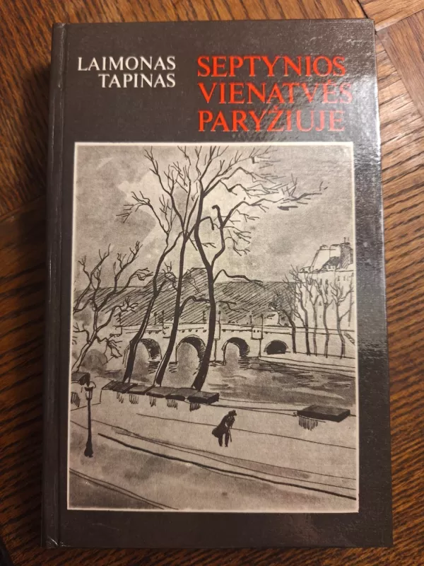 Septynios vienatvės Paryžiuje - Laimonas Tapinas, knyga 2