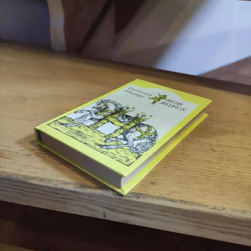 Rob Rojus - Valteris Skotas, knyga 5