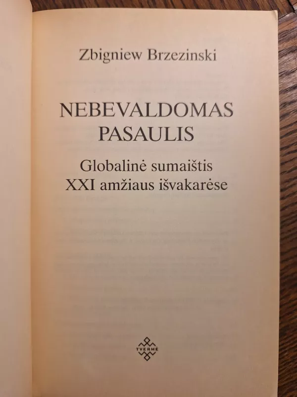 Nebevaldomas pasaulis - Zbigniew Brzezinski, knyga 3