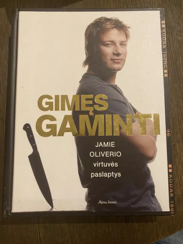 Gimęs gaminti - Oliver Jamie, knyga 2