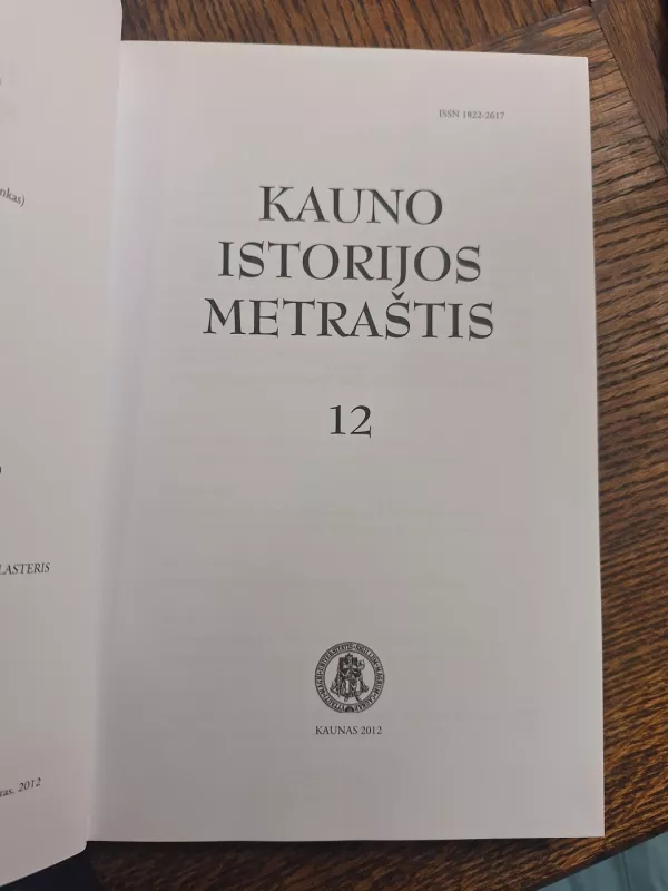 Kauno istorijos metraštis  T. 12 - Zigmantas Kiaupa, knyga 3