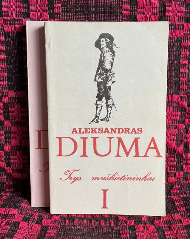 Trys muškietininkai (2 dalys) - Aleksandras Diuma, knyga 2