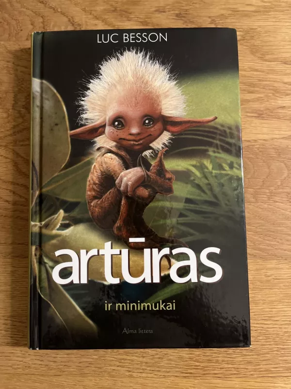Artūras ir minimukai - Luc Besson, knyga 2
