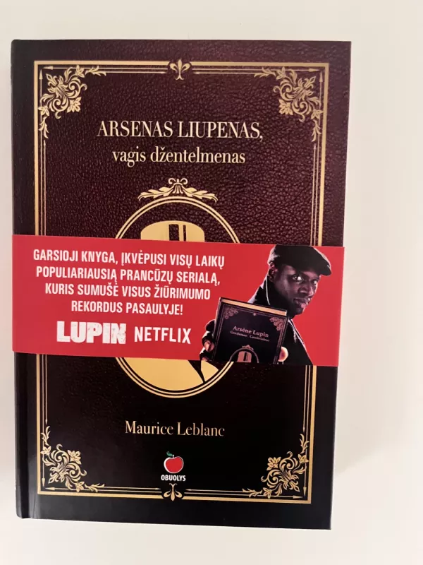 ARSENAS LIUPENAS, VAGIS DŽENTELMENAS - Maurice Leblanc, knyga 2